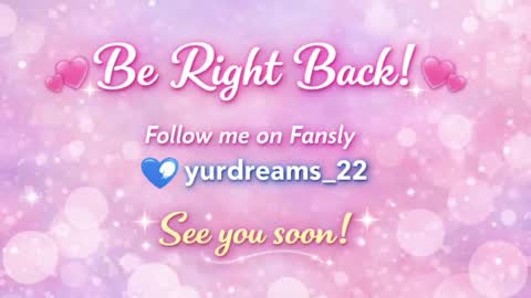 yurdreams_22 online show from May 28, 5:22 pm